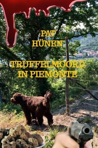 Truffelmoord in Piemonte