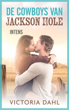 De cowboys van Jackson Hole 1 - Intens