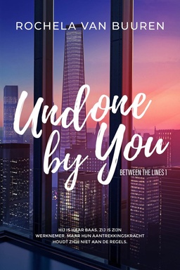 Between the Lines 1 - Undone by you