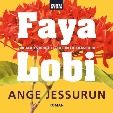 Faya Lobi: 200 jaar vurige liefde in de diaspora