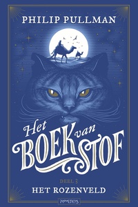 Het Boek van Stof, deel 3: Het rozenveld