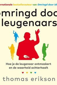 Omringd door leugenaars