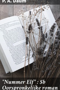 "Nummer Elf" : Oorspronkelijke roman