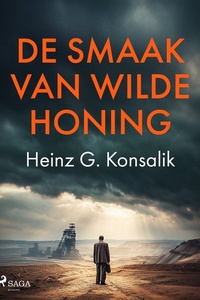 De smaak van wilde honing