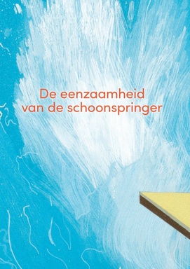 De eenzaamheid van de schoonspringer