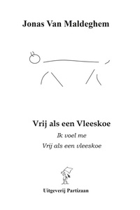 Vrij als een vleeskoe