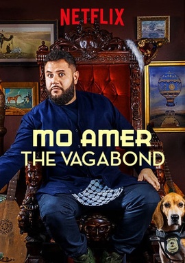 Mo Amer: The Vagabond