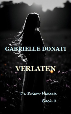 De Salem Heksen 3 - Verlaten