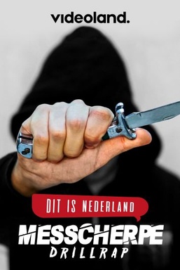 Dit Is Nederland: Messcherpe Drillrap