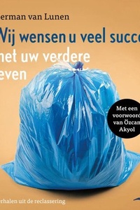 Wij wensen u veel succes met uw verdere leven