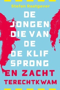 De jongen die van de klif sprong en zacht terechtkwam