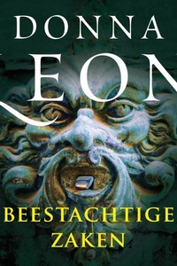 Beestachtige zaken: De eenentwintigste zaak voor commissario Brunetti