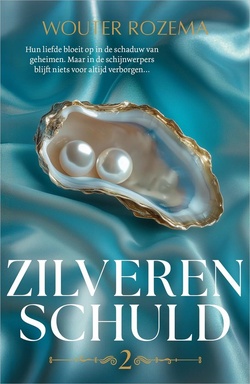 Lust & Luxe 2 - Zilveren schuld