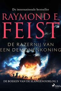 De boeken van de Slangenoorlog 3 - De razernij van een demonenkoning