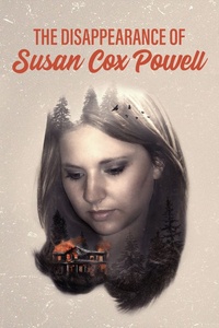 The Disappearance of Susan Cox Powell