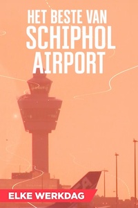 Het Beste Van Schiphol Airport