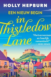 Een nieuw begin in Thistledown Lane