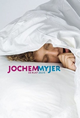 Jochem Myjer - De rust Zelve