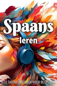 Taalcursussen voor beginners, Spaans leren (Ongesneden)
