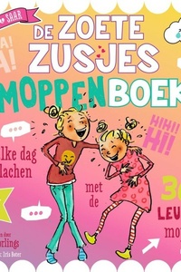 De Zoete Zusjes moppenboek: Elke dag lachen met de 365 leukste moppen