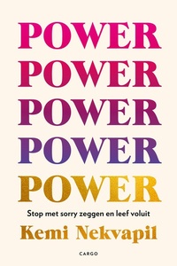 Power: Stop met sorry zeggen en leef voluit