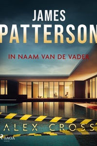Alex Cross 11 - In naam van de vader