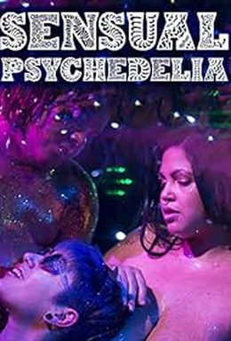 Sensual Psychedelia