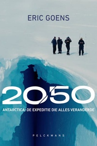 2050: Antarctica: De expeditie die alles veranderde