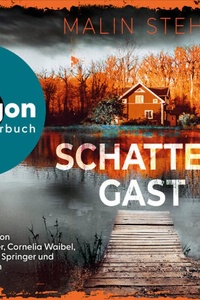Schattengast (Ungekürzte Lesung)