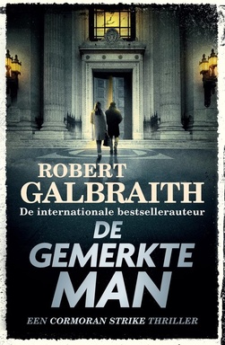 Cormoran Strike 8 - De gemerkte man