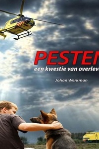Pesten, een kwestie van overleven