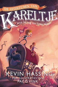 De avonturen van Kareltje (toen hij nog niet krom stond)