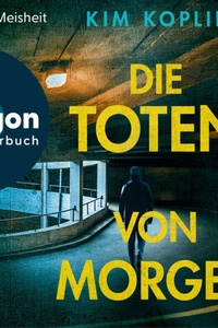 Die Toten von morgen - Berliner Schattenwelt, Band 2 (Ungekürzte Lesung)