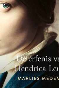 De erfenis van Hendrica Leurs