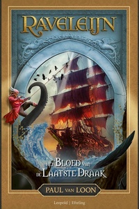 Raveleijn - Het bloed van de laatste draak