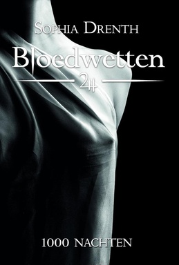 Bloedwetten - 1000 nachten