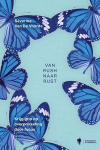 Van rush naar rust