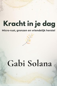 Kracht in je dag