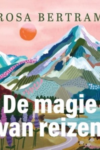 De magie van reizen
