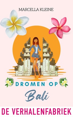 Dromen 2 - Dromen op Bali