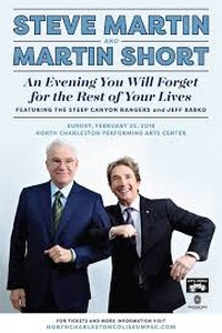 Steve Martin and Martin Short: An Evening You Will Forget for the Rest of Your Life