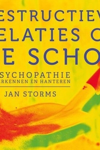 Destructieve relaties op de schop