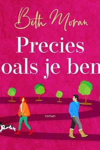 Precies zoals je bent