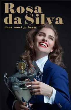 Rosa Da Silva – Daar Moet Je Heen