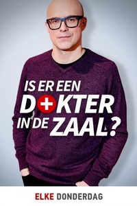 Is er een Dokter in de Zaal