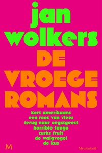 De vroege romans