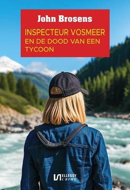 Inspecteur Vosmeer 3 - Inspecteur Vosmeer en de dood van een tycoon