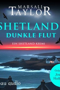 Shetlands dunkle Flut - Lynch & Macrae, Band 6 (Ungekürzt)