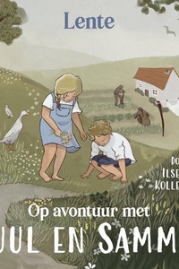 Op avontuur met Juul en Sammie. Lente