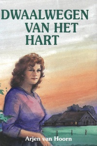 Mientje-trilogie 2 - Dwaalwegen van het hart